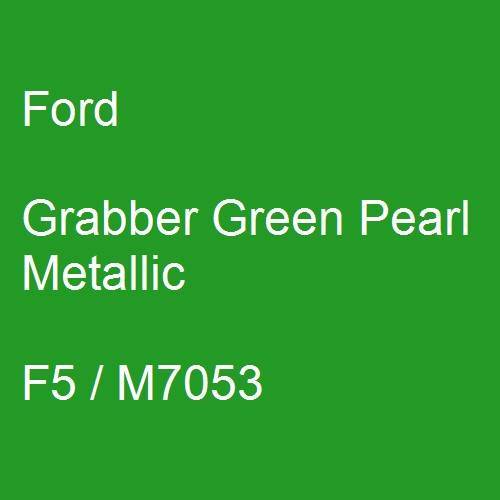 Ford, Grabber Green Pearl Metallic, F5 / M7053.